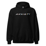 Anxiety - Unisex Hoodie